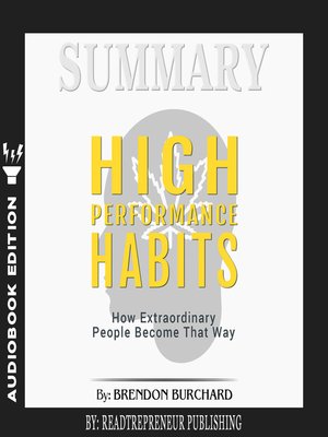 cover image of Summary of High Performance Habits: How Extraordinary People Become That Way by Brendon Burchard